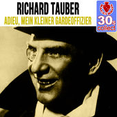 Adieu, Mein Kleiner Gardeoffizier (Remastered) - Single, Richard Tauber - cover170x170