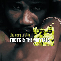 The Best Of Toots and The Maytals
