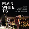 Live At Shepherds Bush Empire - January 30th, 2008 (Live Nation Studios), Plain White T's