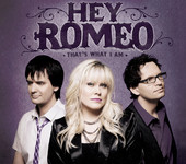 That's What I Am, Hey Romeo