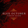 Foiled Again - EP, Blue October