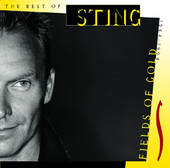 Fields of Gold - The Best of Sting (1984-1994), Sting