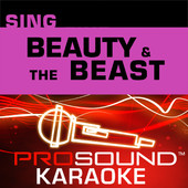 Sing Beauty and the Beast (Karaoke Performance Tracks), ProSound Karaoke Band
