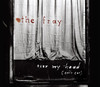 Over My Head (Cable Car) - EP, The Fray