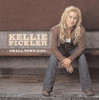 Small Town Girl, Kellie Pickler