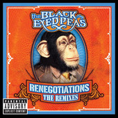 Renegotiations: The Remixes, The Black Eyed Peas
