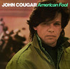 American Fool (Remastered), John Cougar