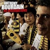Anthony Bourdain - No Reservations, Vol. 1 artwork