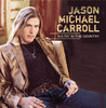 Waitin' In the Country, Jason Michael Carroll