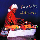 Christmas Island, Jimmy Buffett