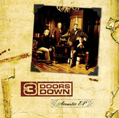 Acoustic - EP, 3 Doors Down
