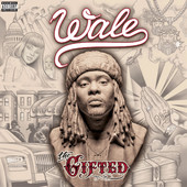 The Gifted, Wale