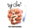 The Professional, DJ Clue