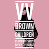 Children - Single, V V Brown