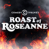 Comedy Central Roast of Roseanne Barrartwork