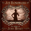 The Ballad of John Henry, Joe Bonamassa