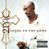 Loyal to the Game, 2Pac