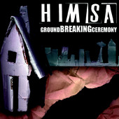 Ground Breaking Ceremony, Himsa