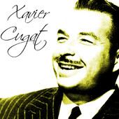 Xavier Cugat, Xavier Cugat