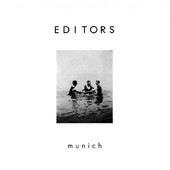 Munich - Single, Editors