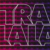 Tralala, Tralala