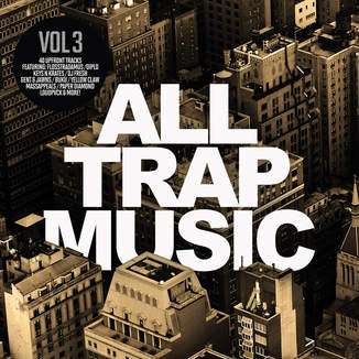 All Trap Music, Vol. 3 by Various Artists