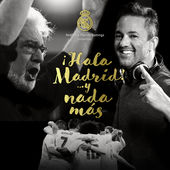 Y Nada Más (aka 'Hala Madrid... Y Nada Más') [feat. RedOne & Plácido Domingo] - Single, Real Madrid