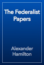 The federalist papers was a collection of 85 essays which