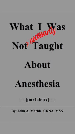 wiwn>ntaa: What I Was Not necessarily Taught About Anesthesia