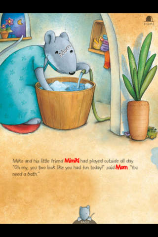 Miko - No Bath! No Way!: An interactive kids bedtime story of a mouse who refuses a bath feeling it will end his perfect day, but later realizes tomorrow can be perfect too, by Brigitte Weninger and Stephanie Roehe (iPhone version; by Auryn Apps) screenshot 2