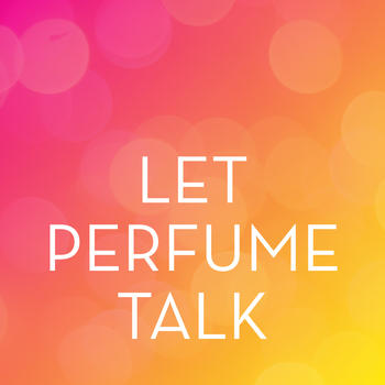 Let Perfume Talk by MANE LOGO-APP點子