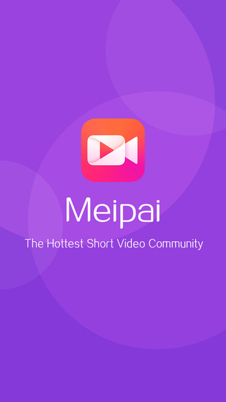 【免費攝影App】Meipai - The Hottest Short Video Community-APP點子