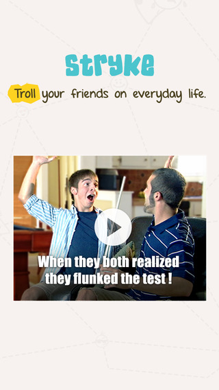 Stryke: Troll your friends