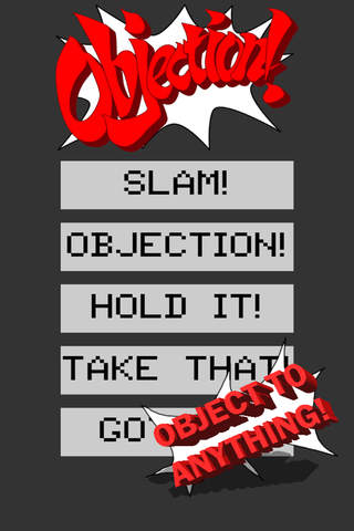 Objection! Object to Everything! screenshot 2