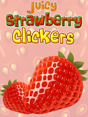 【免費遊戲App】Juicy Strawberry Clickers-APP點子