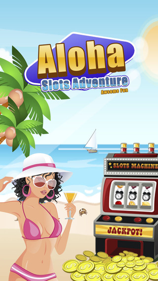 Aloha Slots Adventure Awesome Fun