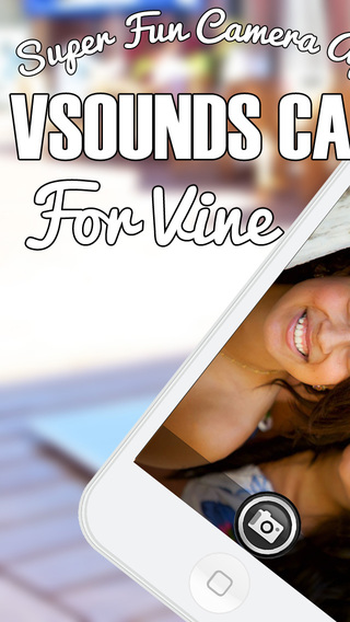 VSounds Camera - Sounds of Vine + Soundboard for Vine Cam