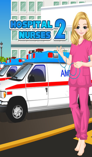 Hospital Nurses 2 - Hospital game for kids who like to dress up doctors and nurses