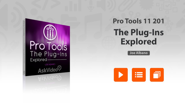 Course For Pro Tools Plug-Ins Explored