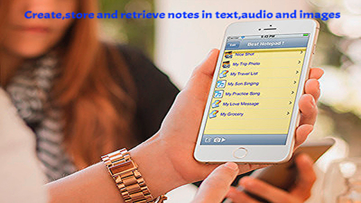 Best Notepad and Memo Pad.Create store and retrieve notes in text audio and images