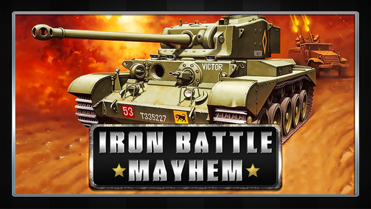 Iron Battle Mayhem: Army Hero Tank Warfare Arena FREE