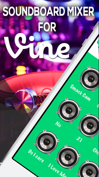Soundboard Mixer for Vine - Best Sounds of Vine from Awesome Viners