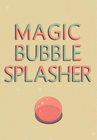 Magic Bubble Splasher - Tap it! screenshot 3