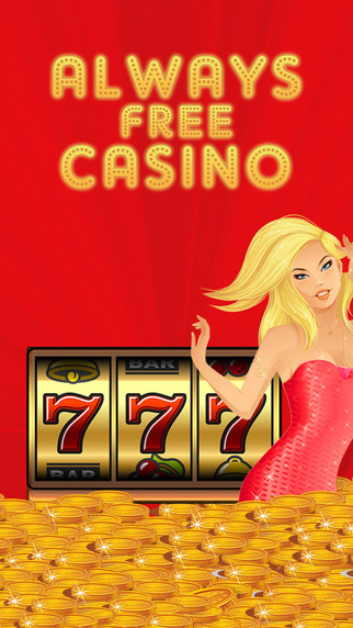 Always Free Casino Pro Slots