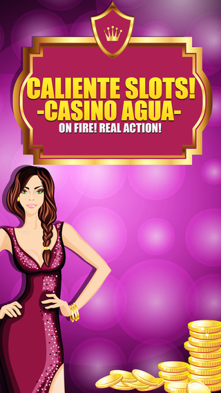 Caliente Slots -Casino Agua- On fire Real action
