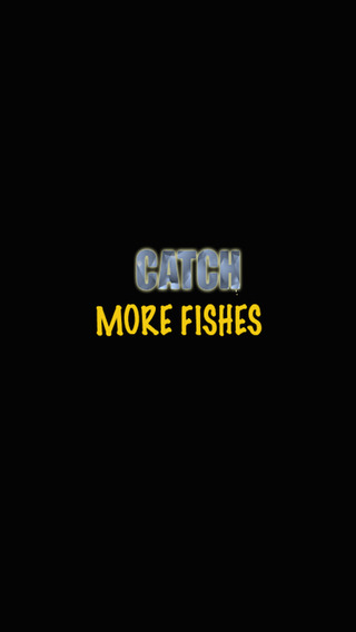 Catch More Fishes