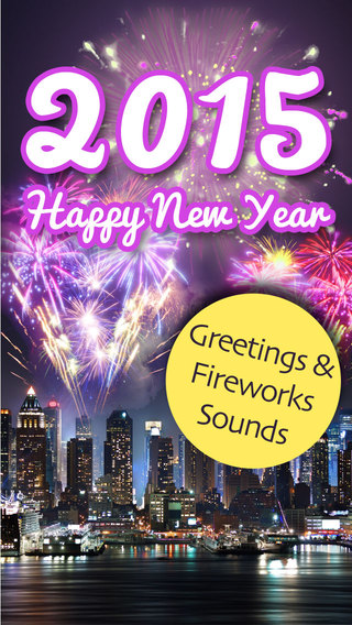 Happy New Year 2015 - Greetings and Fireworks Sounds