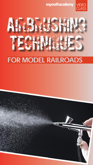 Airbrushing Techniques for Model Railroads