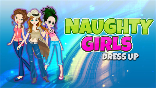 Naughty Girls Dress Up