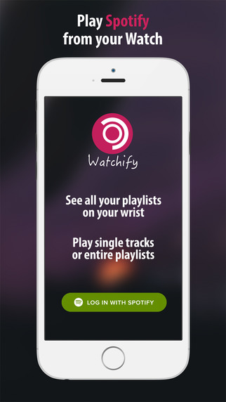 Watchify - for Spotify on Watch